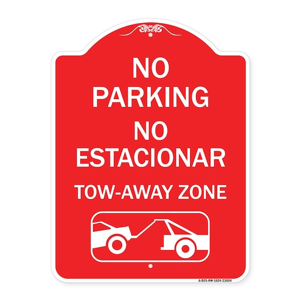 Signmission No Parking-No Estacionar Tow-Away Zone W/ Graphic, Red & White Alum Sign, 18" x 24", RW-1824-23804 A-DES-RW-1824-23804 - main